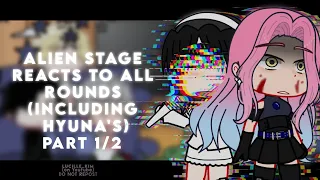 (PAST) ALIEN STAGE REACTS TO ALL ROUNDS (INCLUDING HYUNA'S) | PART 1/2 CUTTED | Gacha Club Reaction