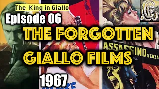 The Forgotten Giallo Films Episode 06, 1967 | TheKingInGiallo