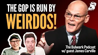 James Carville DEMOLISHES the MAGA Voter Delusion | Bulwark Podcast