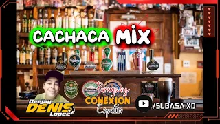 🍻CACHACA MIX  JA'UMINA🍻/ #DJ_DENIS_LOPEZ / 💯CLÁSICOS TROPICALES / SUBASA MIX 2021