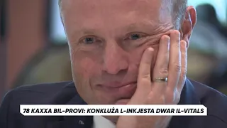 78 kaxxa bil-provi: Konkluża l-inkjesta dwar il-vitals