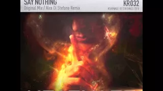 Bryan Kearney - Say Nothing (Alex Di Stefano Remix) [Preview]