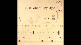 Luke Vibert - My Style