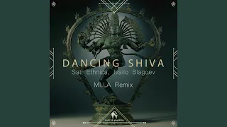 Dancing Shiva (MI.LA Remix)