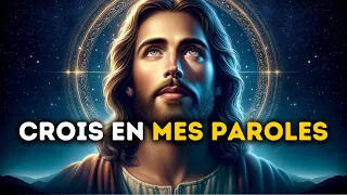 🔴  Crois En Mes Paroles | Message De Dieu Urgent | Parole de Dieu | Dieu Dit