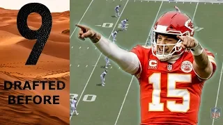 Why were 9 players drafted before Patrick Mahomes?