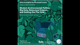 Modern Environmental Politics: Big Data, Behavioral Science, and Getting Out The Vote