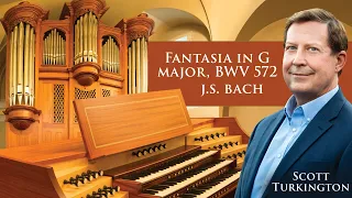 Fantasia in G major, BWV 572 –  J.S. Bach (Organ)