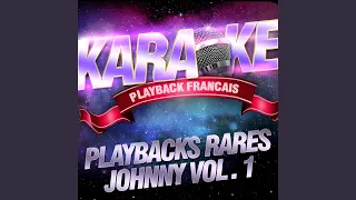 Dégage (Karaoké playback instrumental) (Rendu célèbre par Johnny Hallyday)