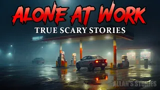 Alone at Work - true night shift horror stories | vol.2