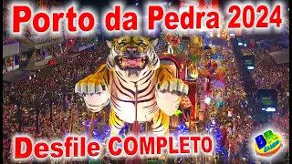 Porto da Pedra 2024 Desfile COMPLETO HD