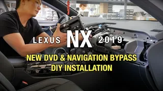 2018-2021 LEXUS NX 300/h Navigation & DVD In Motion Bypass Install