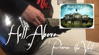Pierce the Veil - May These Noises Startle You In Your Sleep Tonight/Hell Above (Guitar Cover)