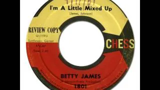 BETTY JAMES - I'M A LITTLE MIXED UP [Chess 1801] 1961