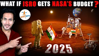 What if ISRO Gets NASA"s Budget? | Will It Beat NASA?