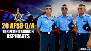 20 AFSB Interview Questions for Flying Branch Aspirants