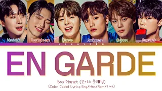 [BOYS PLANET]  En Butter ♬ "En Garde" Lyrics (Color Coded Lyrics)