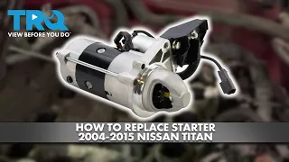 How to Replace Starter 2004-2015 Nissan Titan