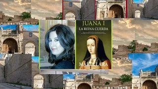 "Juana I, la reina cuerda", en Tordesillas, por María Lara