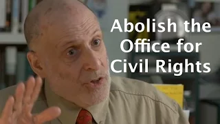 Office for Civil Rights creates more bureaucracy & less freedom on campus - Harvey Silverglate
