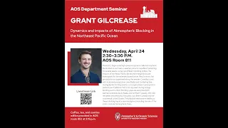 UW-AOS Department Seminar - April 24, 2024 - Grant Gilcrease