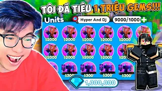 BI HUỲNH HÀNH TRÌNH DÙNG 1,000,000 GEMS QUAY ĐƯỢC 7 HYPER UPGRADED TITAN SPEAKERMAN VÀ DJ TV MAN