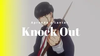 Knock Out - Okazakitaiiku(Com letra fácil)