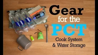 Gear for the PCT - Cook System & Water Storage