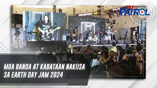 Mga banda at kabataan nakiisa sa Earth Day Jam 2024 | TV Patrol