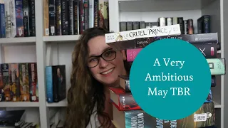 A Very Ambitious May TBR