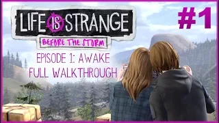 Life Is Strange: Before the Storm | Episode 1: Awake | Full Walkthrough (No commentary)