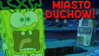 Skalisko Dolne To MIASTO DUCHÓW- SpongeBob Teoria