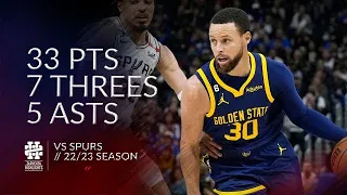 Stephen Curry 33 pts 7 threes 5 asts vs Spurs 22/23 season