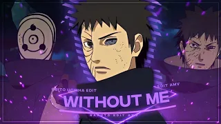 Obito Uchiha - Without Me [Edit/Amv] | Quick! 📱