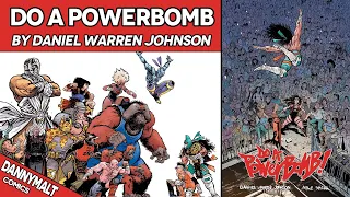 Do A Powerbomb (2022) - Comic Story Explained