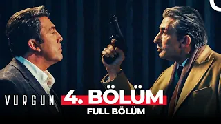 Vurgun 4. Bölüm