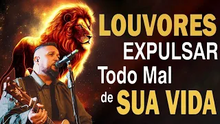 50 Hinos Para Expulsar Todo Mal Da Sua Vida 2024 🙏 As Melhores Músicas Gospel Para Ouvir 🙏 Com Letra