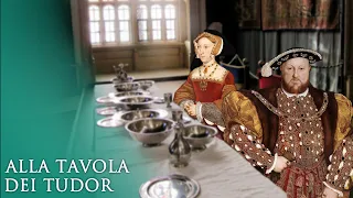 A Tavola con Enrico VIII: cosa si mangiava nell'epoca Tudor?