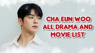 Cha Eun Woo All Drama And Movie List💫|| Cha Eun Woo || Dramas || Movies