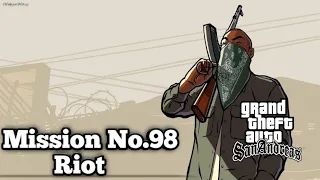 GTA San Andreas Mission #98 Riot Walkthrough Gameplay #gtasawalkthrough