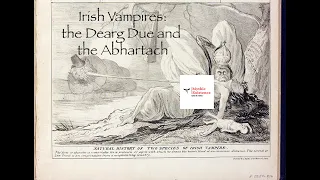 Irish Vampires: the Dearg Due and the Abhartach