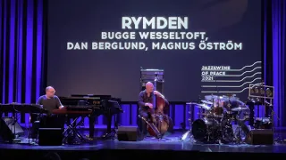 XXIV JAZZ & WINE OF PEACE FESTIVAL - RYMDEN - Bugge Wesseltoft, Dan Berglund, Magnus Öström
