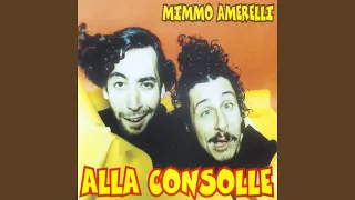 Alla consolle (Mucha Cossa Feat. La Madama Mix)