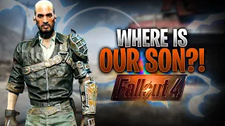 Where Is Our Son?! - Fallout 4 Gameplay