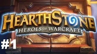 Hearthstone: Heroes of Warcraft #1 Начало