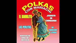 Mariachi Oro De Mexico - Polkas Con Mariachi (Disco Completo)