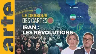 Iran : combien de révolutions ? Le Dessous des cartes – Une leçon de géopolitique | ARTE