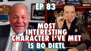 Most Interesting Character I've Ever Met is Bo Dietl - Chazz Palminteri Show | EP 83