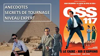 OSS 117 : LE CAIRE NID D'ESPIONS (Anecdotes, secrets de tournage, savoirs inutiles)