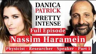 Nassim Haramein - Part 2 | PRETTY INTENSE PODCAST EP. 87